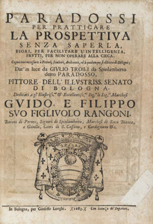 TROILI, Giulio (1613-1685) - Paradossi per praticare la prospettiva senza saperla. Bologna: Longhi, 1683.  - photo 4