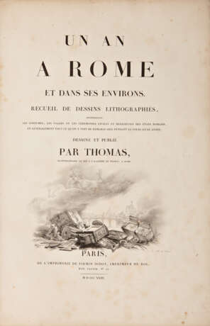 THOMAS, Antoine-Jean-Baptiste (1791-1833) - LE VILLAIN, François (attivo 1819-1826) - Un An a Rome et dans ses environs. Paris: Firmin Didot, 1823.  - photo 2