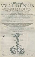 Waldensis,T. Thomas Netter von Walden.
