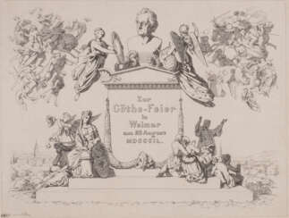 'ZUR GÖTHE-FEIER IN WEIMAR AM 28. AUGUST 1849'