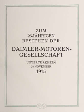 DMG 1890 - 1915 Zum 25-jährigen Bestehen der Daimler-Motoren-Gesellschaft - photo 2