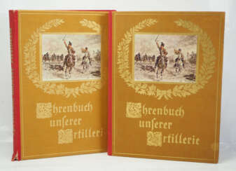 Kerchnave, Hugo und Ottenschläger, Ernst: Ehrenbuch unserer Artillerie - 2 Bände.
