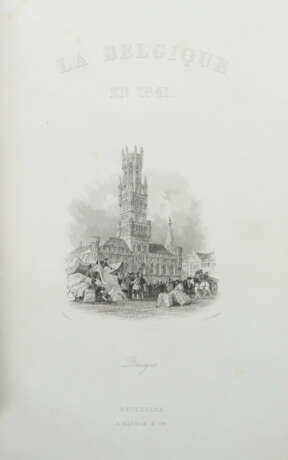 La Belgique en 1841 Brüssel, Hauman & Cie, 1841, gestoc… - Foto 2