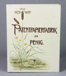 Patentpapierfabrik zu Penig 1872-1897