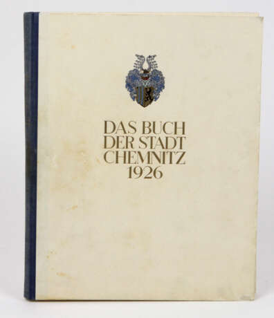 Das Buch der Stadt Chemnitz 1926 - фото 1