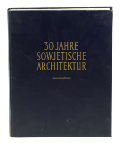 Dreissig Jahre Sowjetische Architektur - фото 1