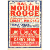 Plakat "BAL DU MOULIN ROUGE", 1889-1958, La plus grande Revue de Cabaret - Music-Hall, - фото 1