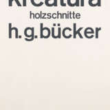 HEINRICH-GEHRHARD BÜCKER PORTFOLIO 'KREATURA - HOLZSCHNITTE H. G. BÜCKER' - фото 2