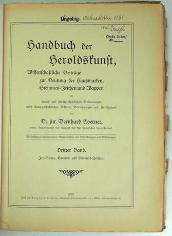 Dr. jur. Bernhard Körner : Handbuch der Heroldskunst Bd. 3. : Zeit-Runen, Sonnen- und Himmelszeichen. - фото 2