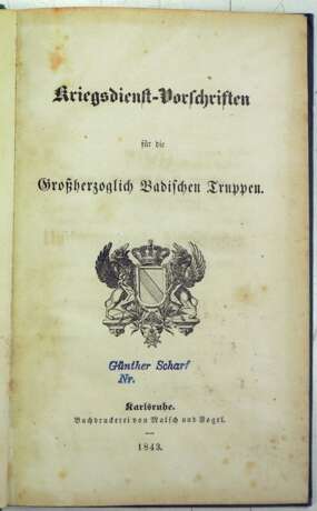Kriegsdienst und Vorschriften für die großherzoglichen Badischen Truppen 1843. - photo 3