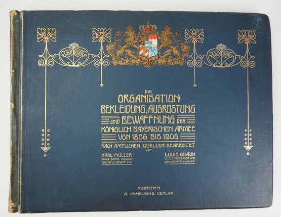C. Müller und L. Braun, die Organisation, Bekleidung, Ausrüstung und Bewaffnung der königlich bayerischen Armee von 1806 bis 1906 nach amtlichen Quellen bearbeitet. 2 Bände. - Foto 5