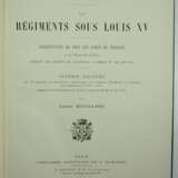 Lucien Mouillard : Armee Francaise les regiments sous Louis XV. - photo 2