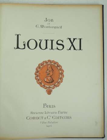 Job et G. Montorgueil : Louis XI. - фото 2