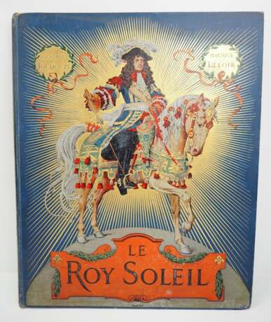 Gustave Toudouz, Maurice Leloir : Le Roy Soleil. - Foto 1