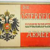 Anton Sußmann : Die Österreich-Ungarische Armee, ihre Organisation, Uniformierung, Ausrüstung. Bewaffung, Distinktionen und sonstigen Abzeichen. - Foto 1