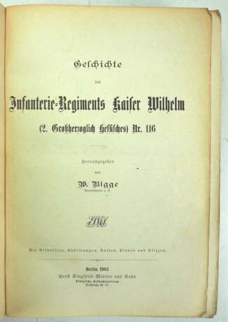 W. BiGelbgolde : Geschichte des Infanterie-Regiments Kaiser Wilhelm (2. Großherzoglich Hessisches) Nr. 116. - фото 2