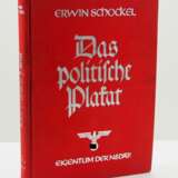 Schockel, Erwin : Das politische Plakat. - Foto 1