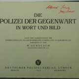 Gundlach, Wilhelm: Die Polizei der Gegenwart in Wort und Bild. - Foto 2
