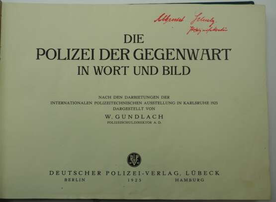 Gundlach, Wilhelm: Die Polizei der Gegenwart in Wort und Bild. - photo 2