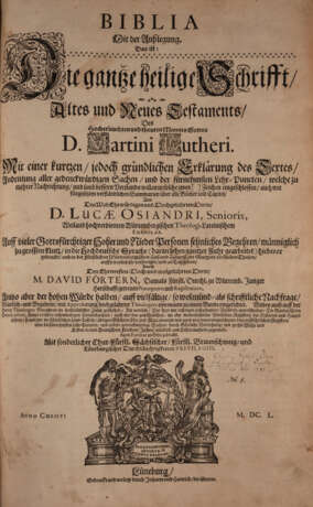 'BIBLIA - DIE GANTZE HEILIGE SCHRIFT DES HOCHERLEUCHTEN (...) D. MART. LUTHERI (...)' Deutsch, Lüneburg, Johann und Heinrich Stern, 1650 - photo 1