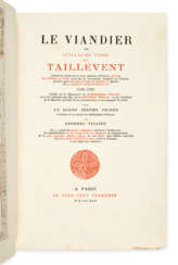 TAILLEVENT, Guillaume Tirel, dit (1310-1395) – PICHON, baron J&#233;r&#244;me (1812-1896) &amp; VICAIRE, Georges (1853-1921).