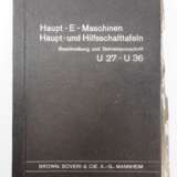 Kriegsmarine: Haupt-E-Maschinen / Haupt- und Hilfsschalttafeln - Beschreibung und Betriebsvorschrift U27 - U36. - Foto 1