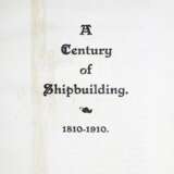 Century of Shipbuilding , A , - Foto 1