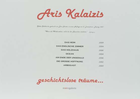 Aris Kalaizis (Leipzig 1966). Mappe: Geschichtslose Träume. - фото 2