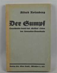NS Propaganda Literatur: Der Sumpf - Alfred Rosenberg, 1930