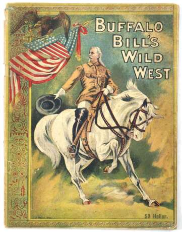 Buffalo Bill's Wild West. - photo 1