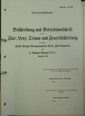 Kriegsmarine: Beschreibung und Betriebsvorschrift für die Flut-, Lenz-, Trimm- und Feuerlöschleitung für U-Boote Bauart VII C - Baujahr 1940. - фото 1