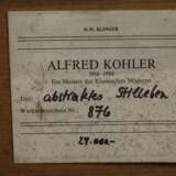 Alfred Kohler, "Abstraktes Stillleben" - фото 5