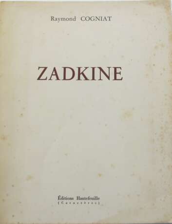 [Цадкин, О., автограф]. Cogniat, R. Zadkine / Raymond Cogniat. [Когниат, Р. Цадкин] - Foto 1