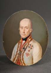 Einsle, Josef (1794-1850) "Kaiser Franz Joseph Karl (1768-1835) aus dem Haus Habsburg-Lothringen" 1814, Gouache u.r. sign./dat. "Einsle pinx: in Constanz 1814", 6,7x5,6cm, Rand min. berieben