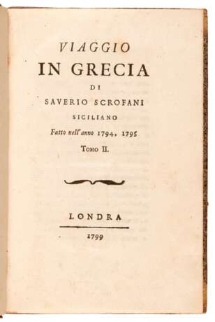Viaggio in Grecia. London [but Rome], 1799, 2 volumes - photo 1
