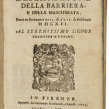 Descrizzione della barriera, e della mascherata, fatte in Firenze a’ XVII. et a’ XIX. di Febbraio 1612 - фото 1