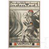 Wahlplakat der Vereinigten Vaterländischen Verbände Deutschlands "Für den Völkerbund in den Tod?", Reent Looschen, 1925 - photo 1