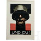 Plakat "Der Stahlhelm - Bund der Frontsoldaten - Und Du?" von Ludwig Hohlwein, 1929 - Foto 1