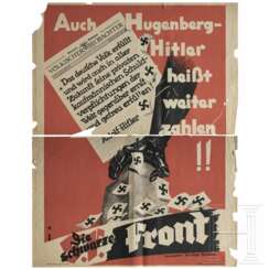 Großformatiges Wahlplakat "Die Schwarze Front - Auch Hugenberg - Hitler heißt weiter zahlen", 1930