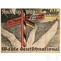 Wahlplakat "Am Kreuzweg - wähle den rechten Weg" der Deutschnationalen Partei, 1930