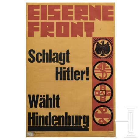 Wahlplakat "Eiserne Front - Schlagt Hitler - wählt Hindenburg" mit Stempel des Propagandaamtes der NSDAP, Gau Groß-Berlin, 1931 - Foto 1