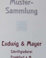 Ludwig & Mayer Schriftgießerei.