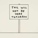 David Shrigley. This will not be here tomorrow - фото 1