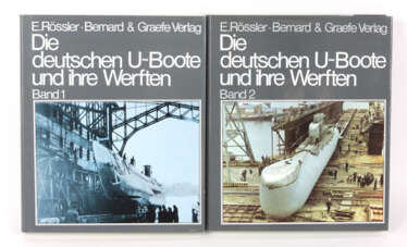 Die deutschen U-Boote und ihre Werften