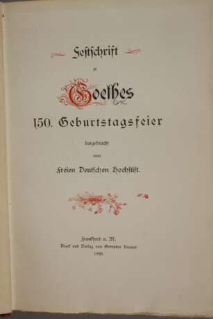 Festschrift zu Goethes 150. Geburtstagsfeier - photo 2