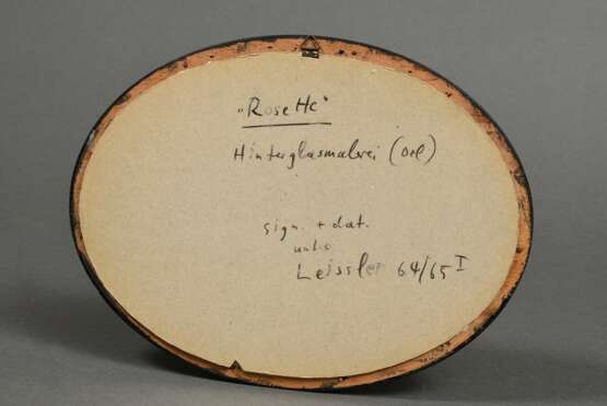 Leissler, Arnold (1939-2014) "Rosette", Hinterglasmalerei, verso sign. und bez. "64/65 I", 18x24cm (oval) (m.R. 20x26,3cm), kleiner Defekt der Maloberfläche - Foto 3