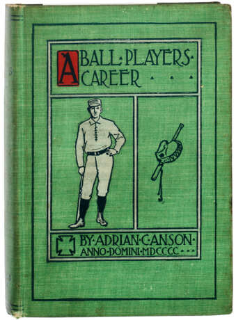 ARIAN "CAP" ANSON AUTOGRAPHED "A BALL PLAYER`S CAREER" BOOK (PSA/DNA) - Foto 1