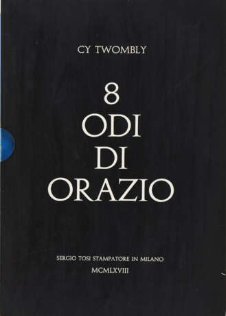 Cy Twombly. 8 Odi di Orazio (Series II) 1968 - photo 4