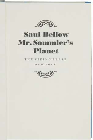 Bellow, Saul | Mr. Sammler's Planet, inscribed to Robert Penn Warren - photo 2