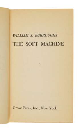 Burroughs, William S. | The Soft Machine, inscribed by Allen Ginsberg - фото 2